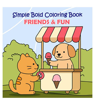 Simple Bold Coloring Book. Friends & Fun.
