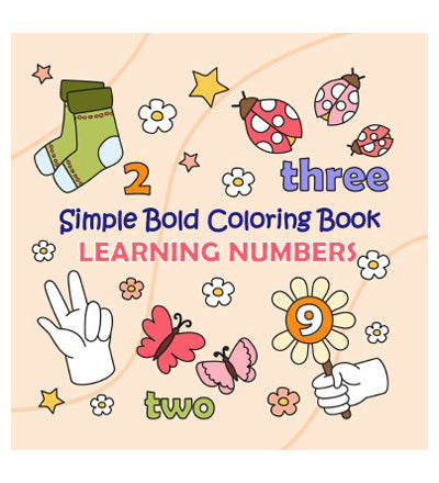Simple Bold Coloring Book. Learning Numbers