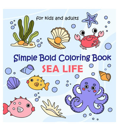 Simple Bold Coloring Book. Sea Life